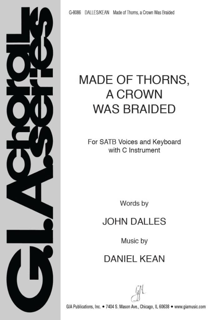 Made of Thorns, a Crown Was Braided